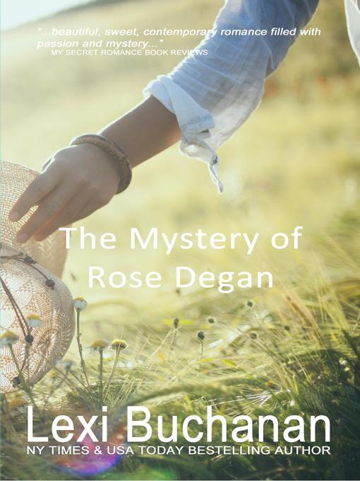 Title details for The Mystery of Rose Degan by Lexi Buchanan - Available